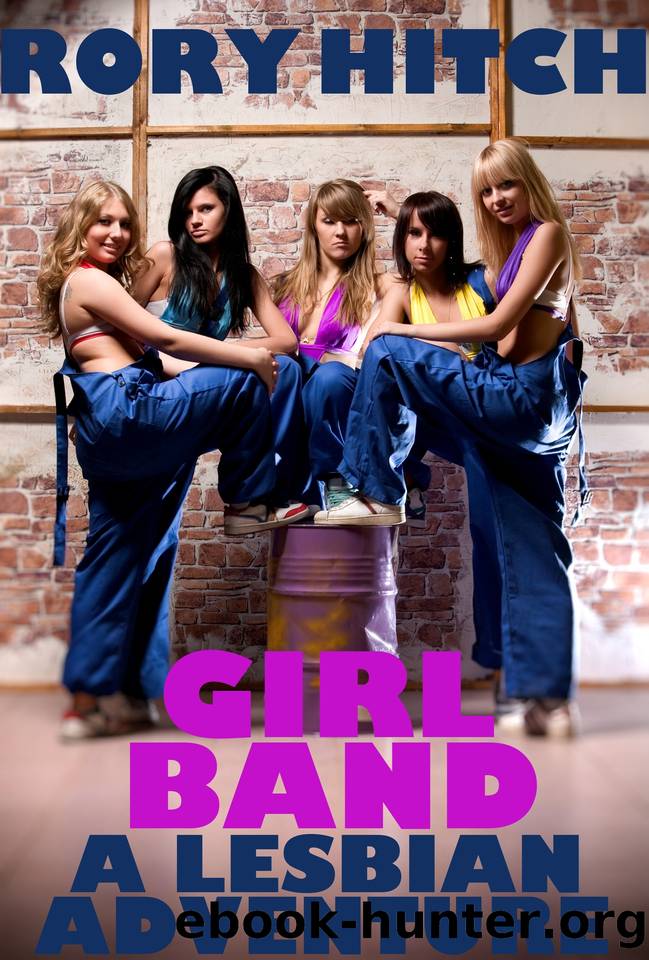 Girl Band - a Lesbian Adventure by Rory Hitch
