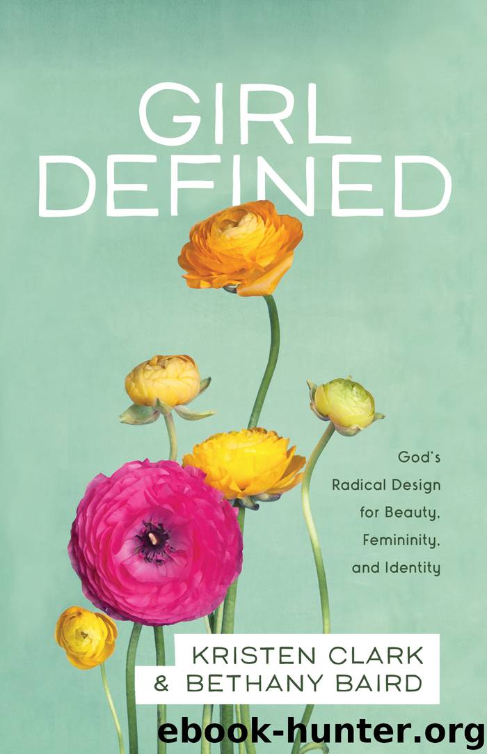 Girl Defined by Kristen Clark & Bethany Baird