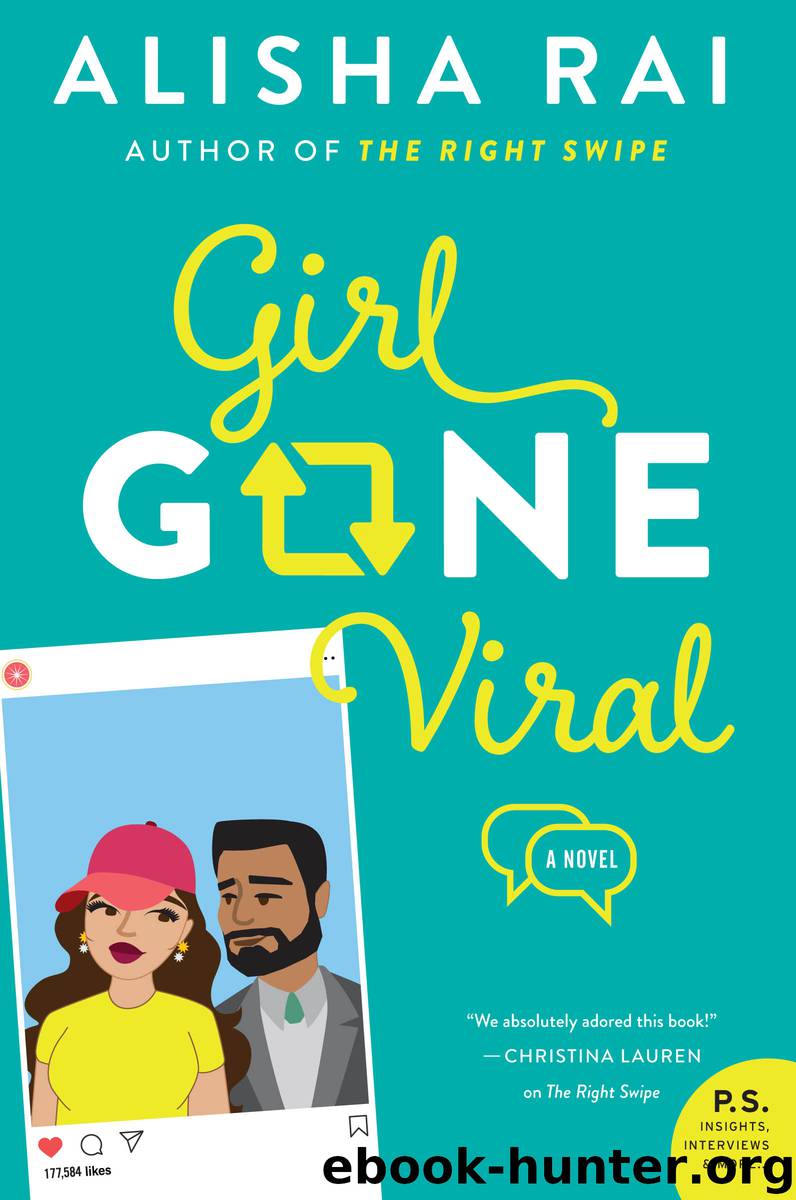 Girl Gone Viral by Alisha Rai