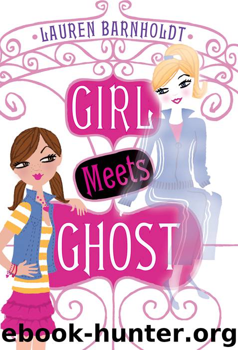 Girl Meets Ghost by Lauren Barnholdt
