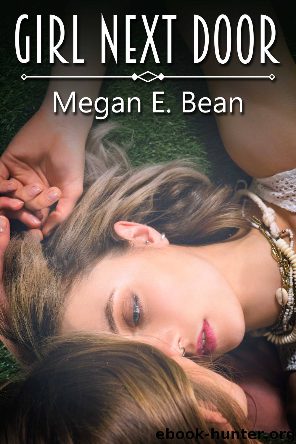Girl Next Door by Megan E. Bean