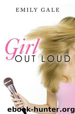 Girl Out Loud by Emily Gale
