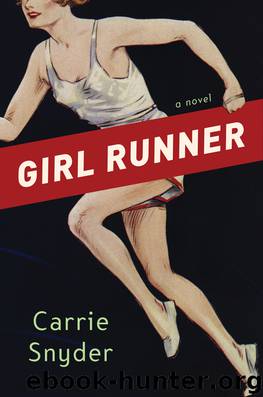 Girl Runner by Carrie Snyder