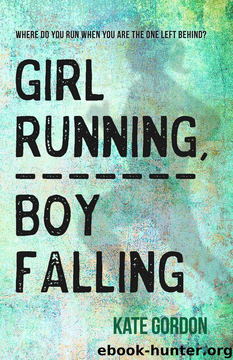 Girl Running, Boy Falling by Kate Gordon