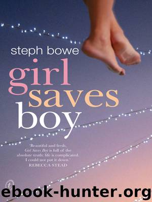 Girl Saves Boy by Steph Bowe