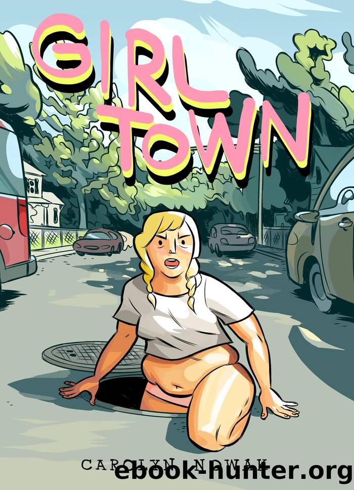Girl Town by Casey Nowak & Carolyn Nowak