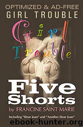 Girl Trouble by Francine Saint Marie