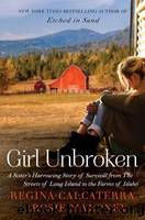 Girl Unbroken by Calcaterra Regina & Maloney Rosie