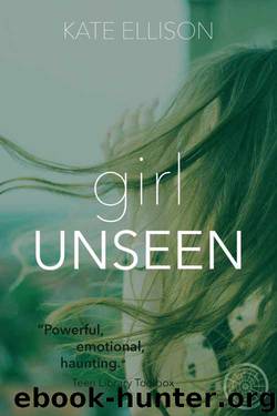 Girl Unseen by Kate Ellison