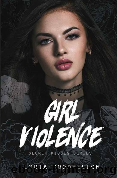 Girl Violence: A Friends to Lovers Contemporary Romance (Secret Kisses Book 1) by Lydia Goodfellow