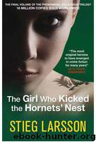 Girl Who Kicked the Hornets' Nest by Stieg Larsson & Reg Keeland