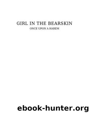 Girl in the Bearskin (Once Upon a Harem Book 6) by C. L. Stone