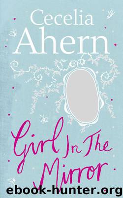 Girl in the Mirror: Two Stories by Cecelia Ahern