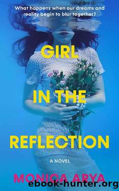 Girl in the Reflection by Monica Arya