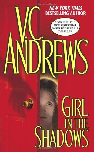 Girl in the Shadows by V.C. Andrews
