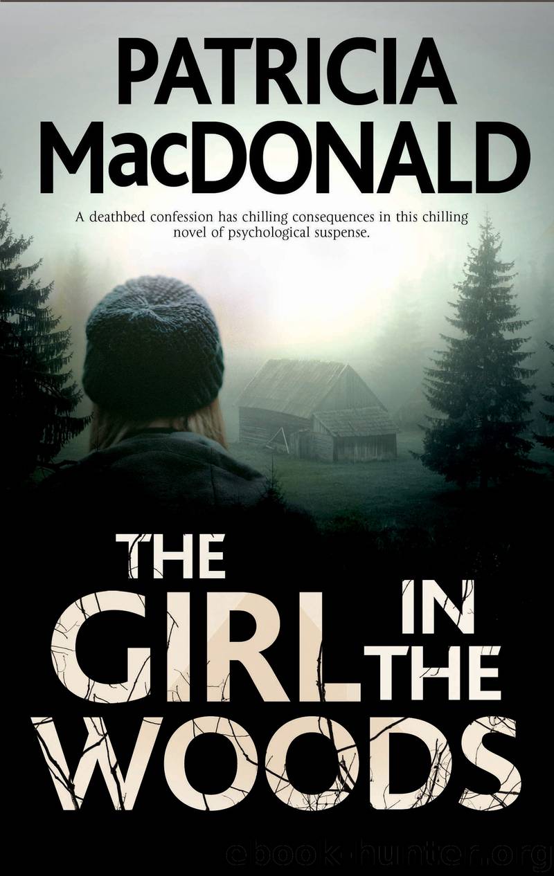 Girl in the Woods, The by Patricia MacDonald