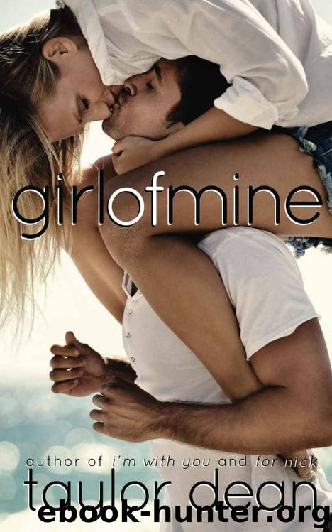 Girl of Mine by Taylor Dean