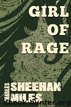 Girl of Rage by Charles Sheehan-Miles