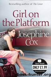 Girl on the Platform by Josephine Cox