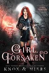 Girl, Forsaken by Graceley Knox