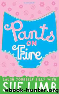 Girl, Going on 16: Pants on Fire by Sue Limb