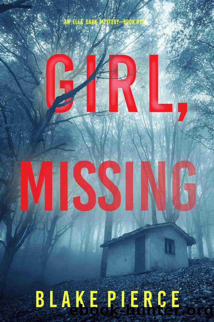 Girl, Missing by Blake Pierce