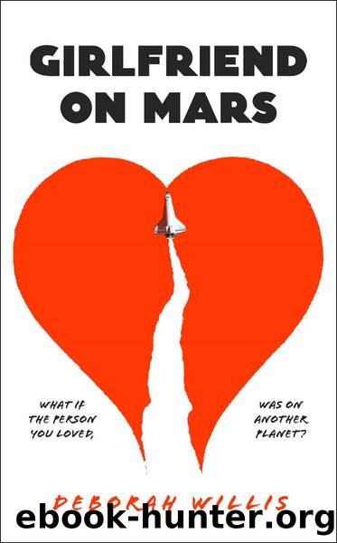 Girlfriend on Mars by Deborah Willis