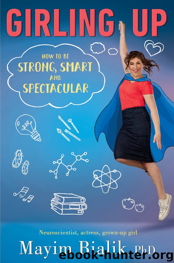 Girling Up by Mayim Bialik