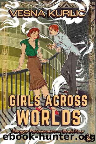 Girls Across Worlds (Ranger Paraversum Book 4) by Vesna Kurilic