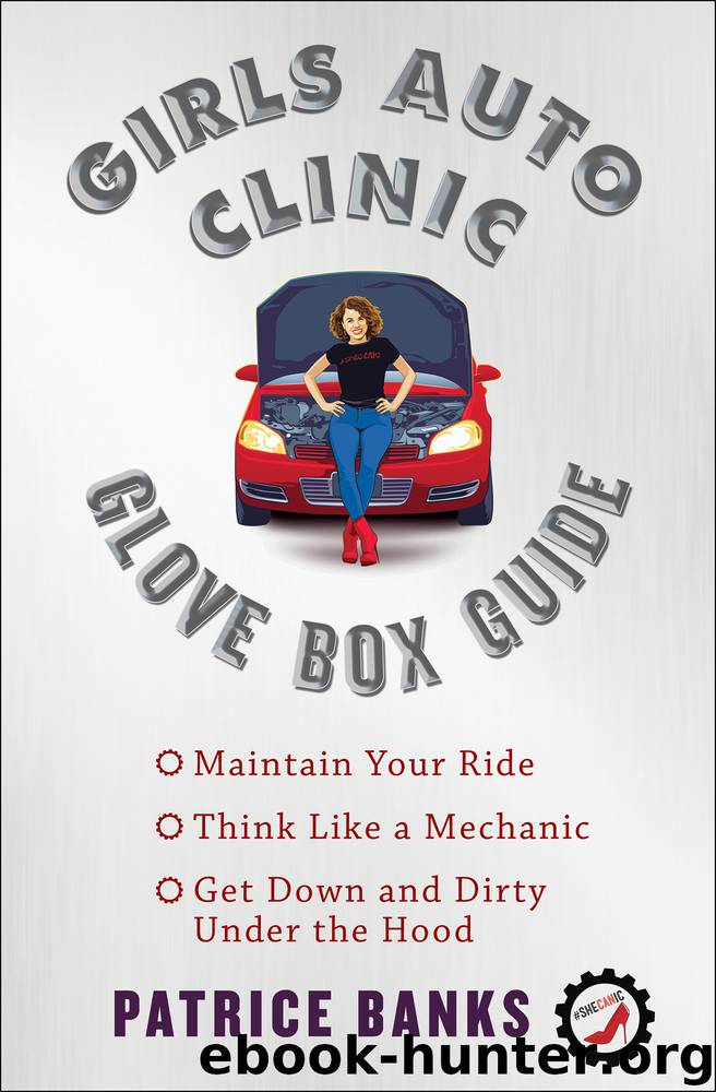 Girls Auto Clinic Glove Box Guide by Patrice Banks