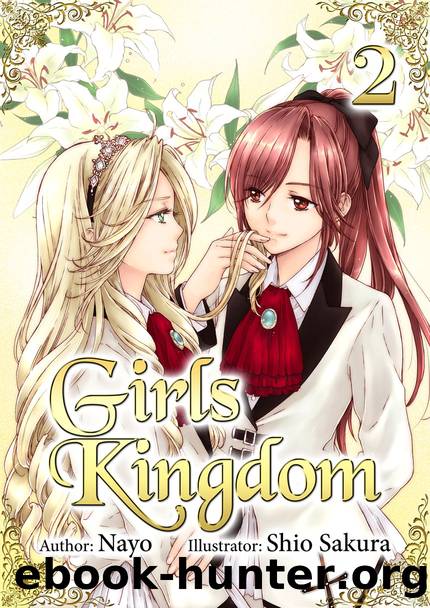 Girls Kingdom: Volume 2 [Complete] by Nayo