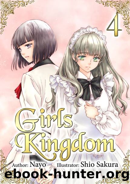 Girls Kingdom: Volume 4 [Complete] by Nayo