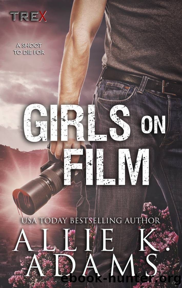 Girls On Film by Allie K. Adams
