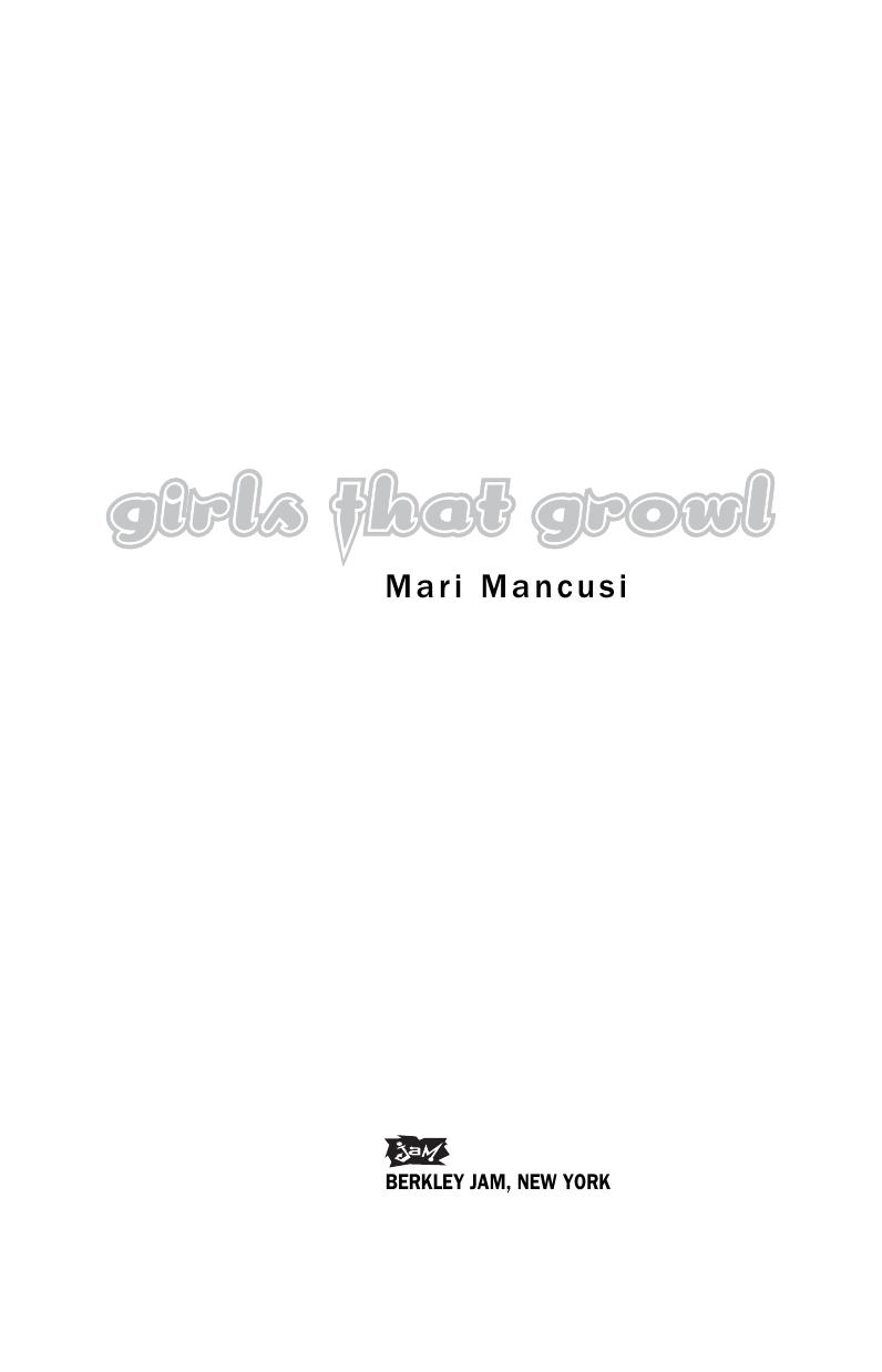 Girls That Growl by Mari Mancusi
