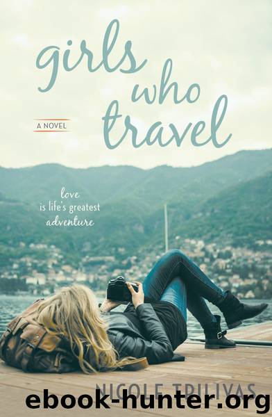 Girls Who Travel by Nicole Trilivas