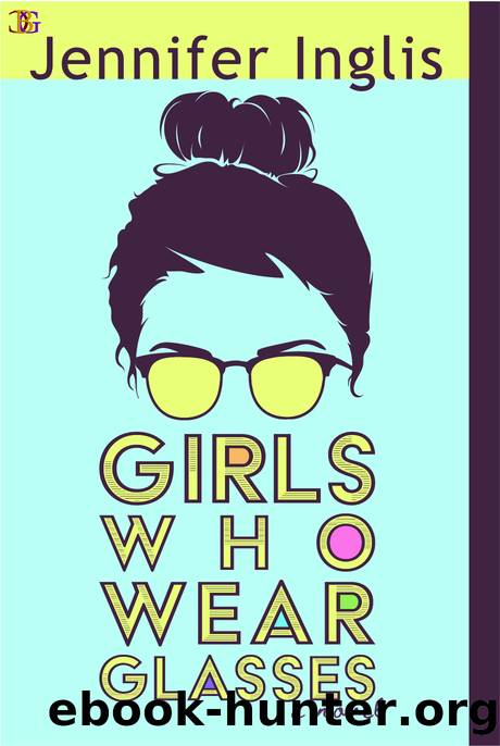 Girls Who Wear Glasses by Jennifer Inglis