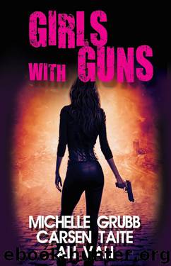 Girls With Guns by Ali Vali