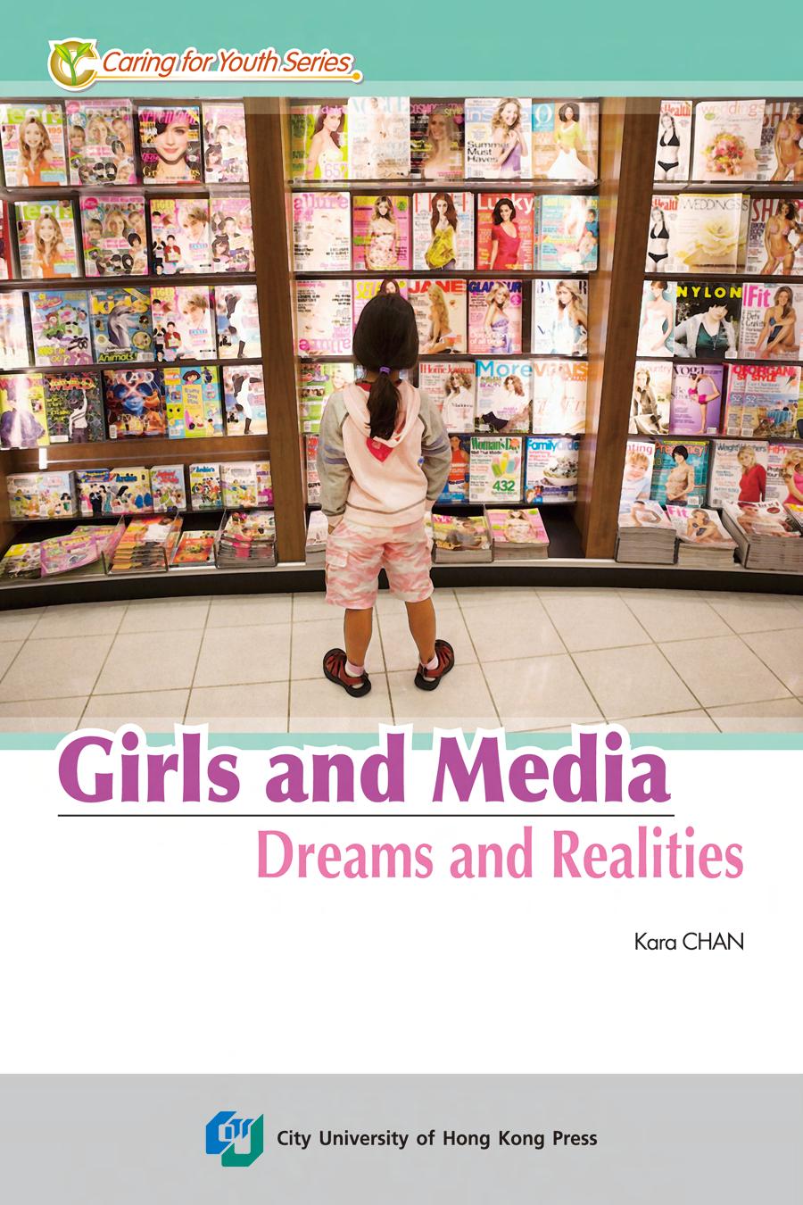 Girls and Media-Dreams and Realities by Kara Chan