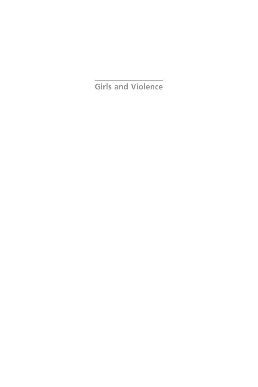 Girls and Violence : Tracing the Roots of Criminal Behavior by Judith Ryder