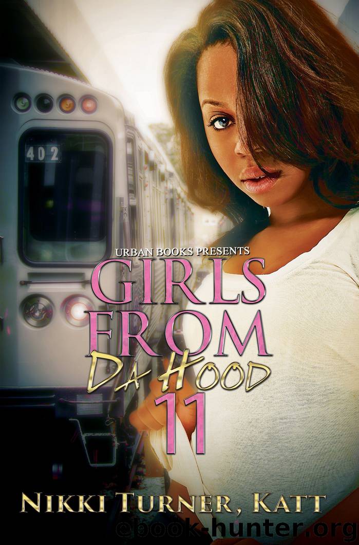 Girls from da Hood 11 by Nikki Turner
