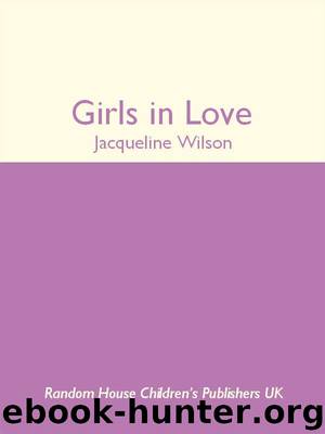 Girls in Love by Jacqueline Wilson