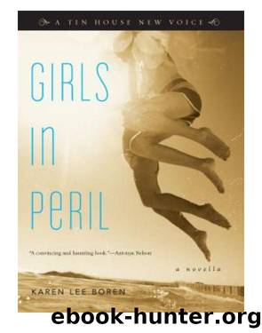 Girls in Peril by Karen Lee Boren