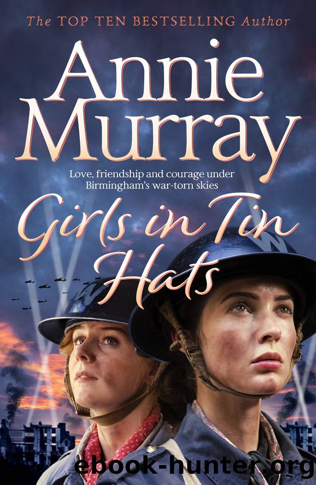 Girls in Tin Hats by Annie Murray