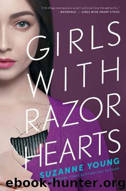 Girls with Razor Hearts (Girls with Sharp Sticks Book 2) by Suzanne Young