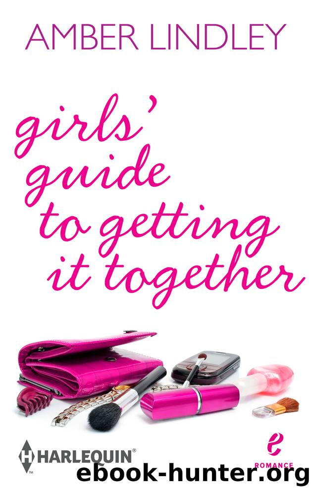 Girls' Guide to Getting It Together by Amber Lindley