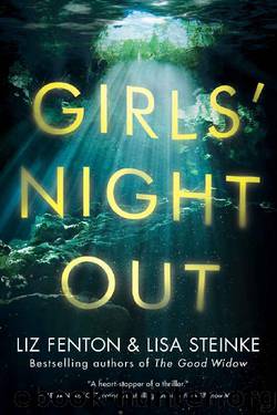 Girls' Night Out_A Novel by Liz Fenton & Lisa Steinke
