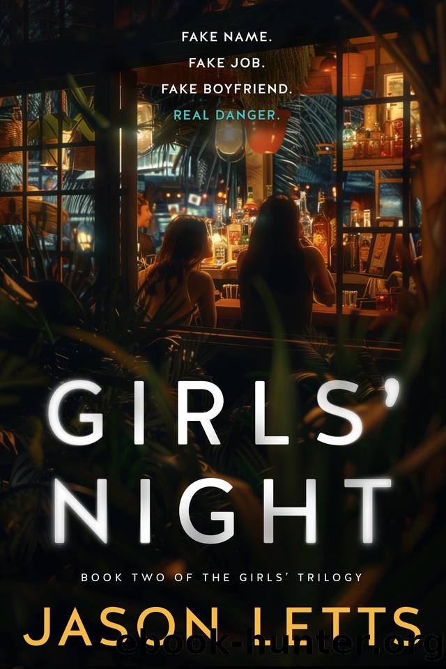 Girls' Night: An Addictive Psychological Thriller (Girls' Trilogy Book 2) by Jason Letts