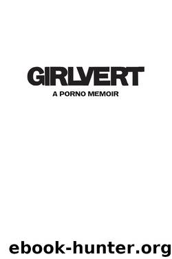 Girlvert: A Porno Memoir by Small Oriana