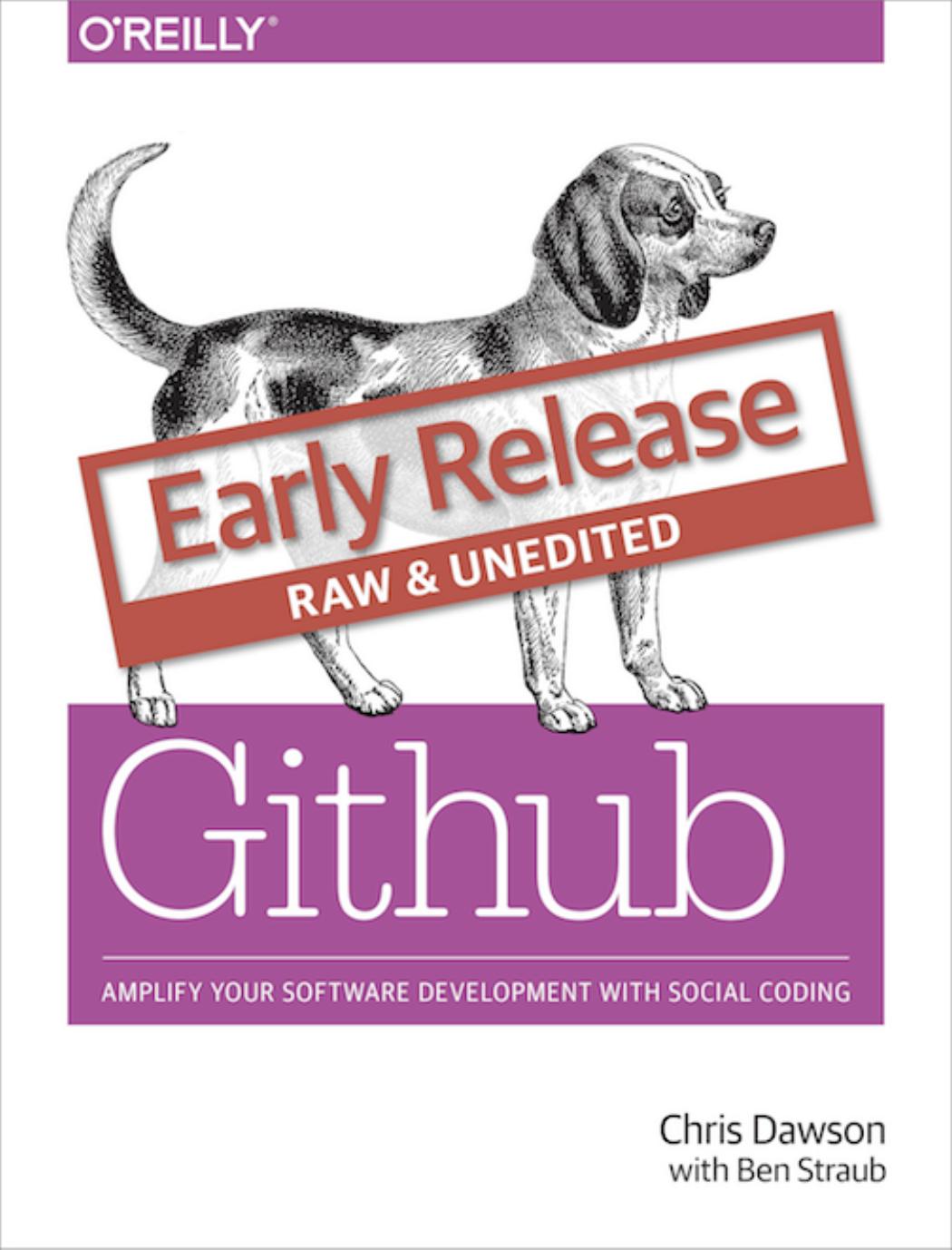 GitHub by Chris Dawson Ben Straub