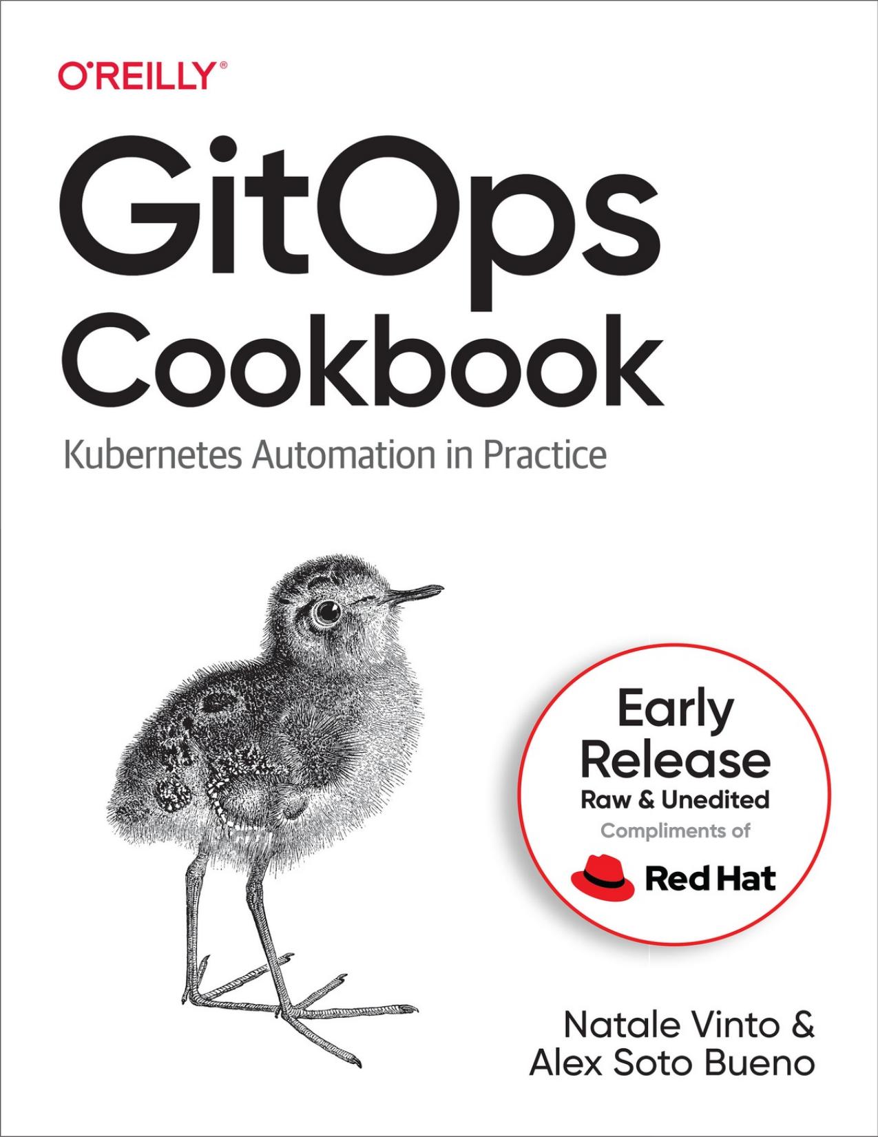 GitOps Cookbook - Kubernetes Automation in Practice by Natale Vinto Alex Soto Bueno